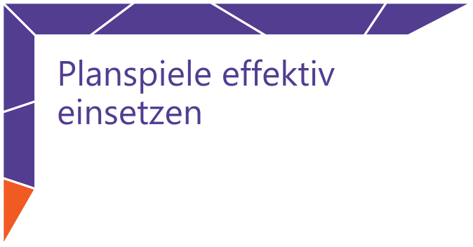 Kachel zum Use Case Planspiele effektiv einsetzen